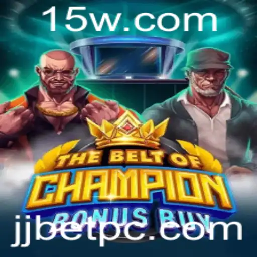 TheBeltOfChampionBonusBuy: Uma Nova Experiência de Jogo com Jjbet