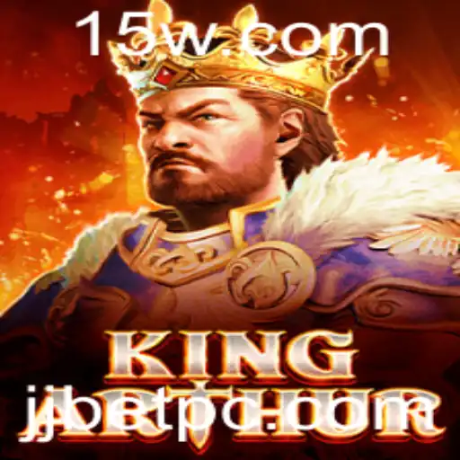 Descubra o Empolgante Mundo do Jogo KingArthur